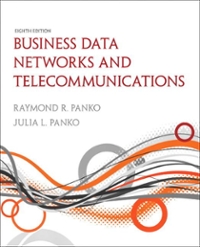 business data networks and telecommunications 8th edition raymond pankojulia panko 0136100120, 9780136100126