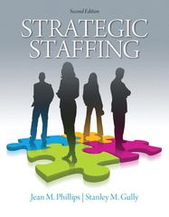 strategic staffing 2nd edition jean m phillips, stan m gully 0131586947, 9780131586949