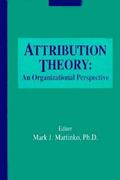 attribution theory an organizational perspective 1st edition mark martinko 1351465139, 9781351465137