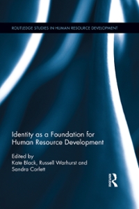 identity as a foundation for human resource development 1st edition kate black, russell warhurst, sandra