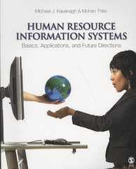 human resource information systems basics, applications, and future directions 1st edition michael j