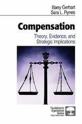 compensation theory, evidence, and strategic implications 1st edition sara rynessteve kozlowski, eduardo