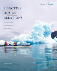 effective human relations personal and organizational applications 10th edition barry reecerhonda brandt
