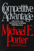 the competitive advantage creating and sustaining superior performance 1st edition michael e porter