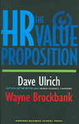 the hr value proposition 1st edition dave ulrich, wayne brockbank, david ulrich 1591397073, 9781591397076