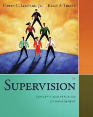 supervision concepts and practices of management 13th edition edwin leonard 1305464885, 9781305464889