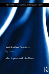 sustainable business key issues 1st edition helen kopnina, john blewitt 1317811070, 9781317811077