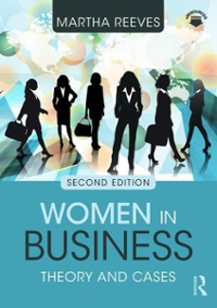 women in business theory and cases 2nd edition martha reeves 1138949256, 9781138949256