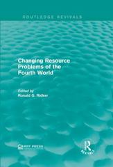 changing resource problems of the  world 1st edition ronald g ridker 131735494x, 9781317354949
