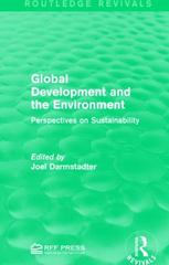 global development and the environment perspectives on sustainability 1st edition joel darmstadter