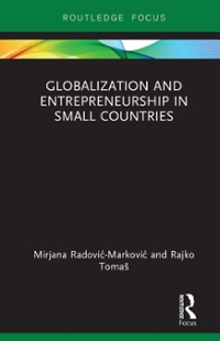 globalization and entrepreneurship in small countries 1st edition mirjana radovi? markovi?, mirjana