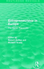 entrepreneurship in europe  the social processes 1st edition robert goffee, richard scase 1317496396,