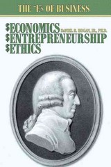 economics, entrepreneurship, ethics 1st edition daniel r hogan 1481766996, 9781481766999