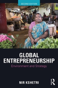global entrepreneurship environment and strategy 2nd edition nir kshetri 1138311219, 9781138311213