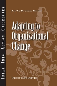 adapting to organizational change 1st edition stephen rush, karen lewis 1604911603, 9781604911602