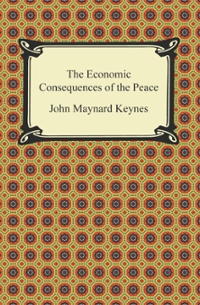 the economic consequences of the peace 1st edition john maynard keynes 1420905856, 9781420905854