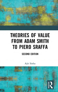 theories of value from adam smith to piero sraffa 2nd edition ajit sinha 0429807716, 9780429807718