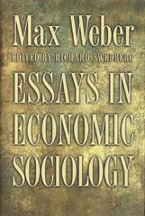 essays in economic sociology 1st edition max weber, richard swedberg 0691218161, 9780691218168
