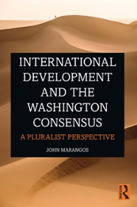 international development and the washington consensus a pluralist perspective 1st edition john marangos