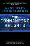 the commanding heights the battle for the world economy 1st edition daniel yergin, joseph stanislaw