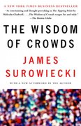 the wisdom of crowds 1st edition james surowiecki 0385721706, 9780385721707