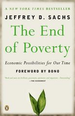 the end of poverty economic possibilities for our time 1st edition jeffrey d sachs, bono 0143036580,