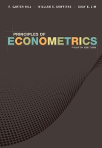 principles of econometrics 4th edition r carter hill, william e griffiths, guay c lim 0470626739,