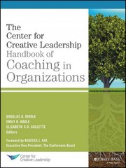 the center for creative leadership  of coaching in organizations 1st edition douglas riddle, emily r hoole