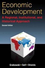 economic development a regional, institutional, and historical approach 2nd edition richard grabowski,