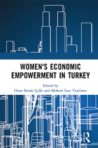 womens economic empowerment in turkey 1st edition onur burak celik, meltem ince yenilmez 042962705x,
