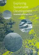 exploring sustainable development geographical perspectives 1st edition martin purvis, alan grainger