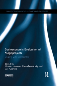 socioeconomic evaluation of megaprojects dealing with uncertainties 1st edition markku lehtonen, pierre