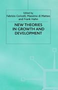 new theories in growth and development 1st edition frank hahn, fabrizio coricelli, massimo di matteo