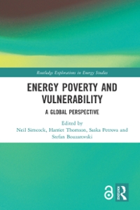 energy poverty and vulnerability a global perspective 1st edition neil simcock, harriet thomson 1351865285,