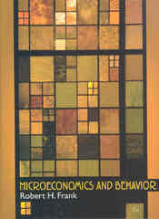 microeconomics and behavior 7th edition robert frank 007337573x, 9780073375731