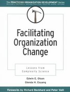 facilitating organization change lessons from complexity science 1st edition edwin e olson, glenda h eoyang