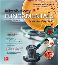 microbiology fundamentals a clinical approach 2nd edition marjorie kelly cowan 1259293858, 9781259293856