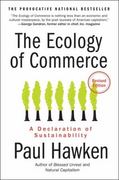the ecology of commerce  a declaration of sustainability 1st edition paul hawken 0061252794, 9780061252792