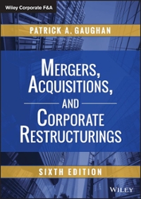 mergers, acquisitions, and corporate restructurings 6th edition patrick a gaughan 1118997549, 9781118997543