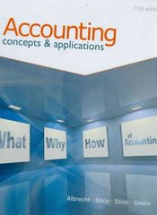 accounting concepts and applications 11th edition w steve albrecht, james d stice 0765626314, 9780765626318