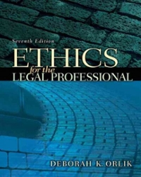 ethics for the legal professional 7th edition deborah orlik 0135064007, 9780135064009