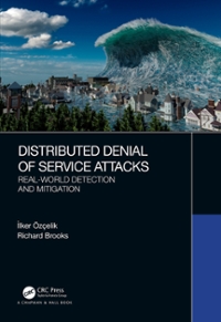 distributed denial of service attacks real-world detection and mitigation 1st edition ilker ozcelik, ?lker