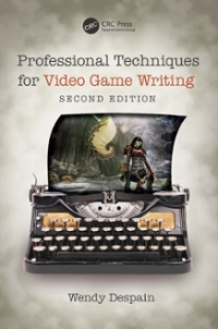professional techniques for video game writing 2nd edition wendy despain 0429589824, 9780429589829