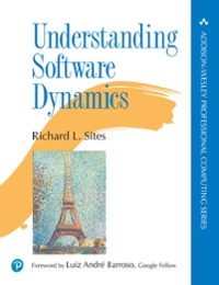 understanding software dynamics 1st edition richard sites 0137589786, 9780137589784