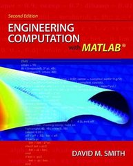 engineering computation with matlab 2nd edition david smith 0136080634, 9780136080633