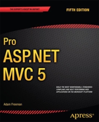 pro asp. net mvc 5 5th edition adam freeman 1430265299, 9781430265290