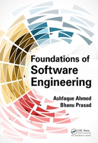 foundations of software engineering 1st edition ashfaque ahmed, bhanu prasad 1498737595, 9781498737593