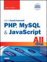 php, mysql & javascript all in one, sams teach yourself 6th edition julie meloni 0672337703, 9780672337703