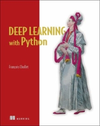 deep learning with python 1st edition francois chollet, françois chollet, manning_unknown 1617294438,