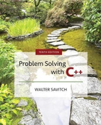 problem solving with c++ 10th edition walter savitch 013452117x, 9780134521176